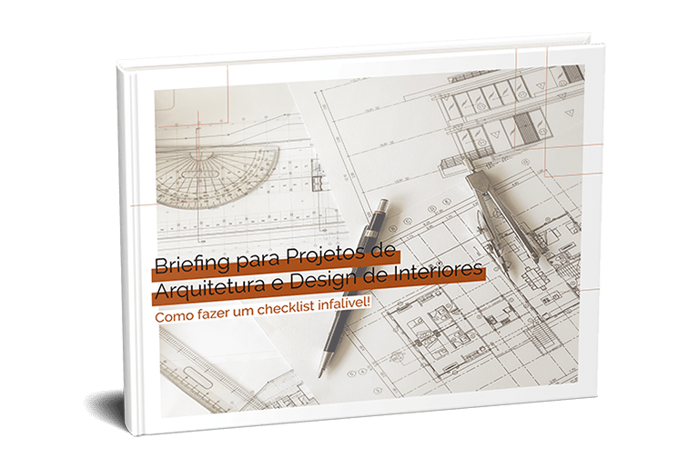 Briefing para Projetos de Arquitetura e Design de Interiores